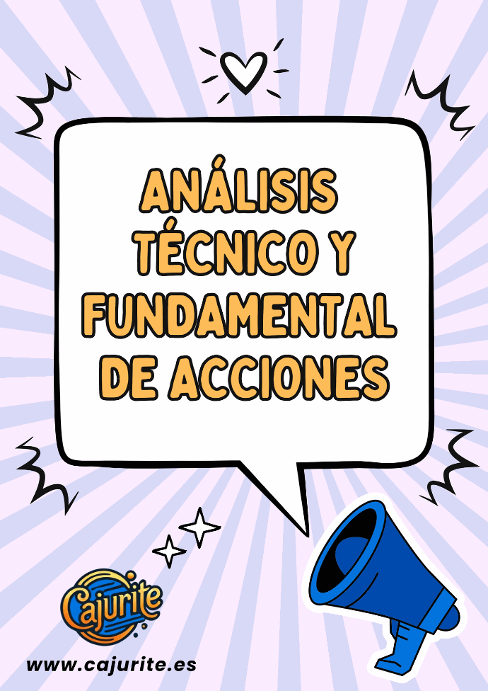 Análisis Técnico y Fundamental de Acciones